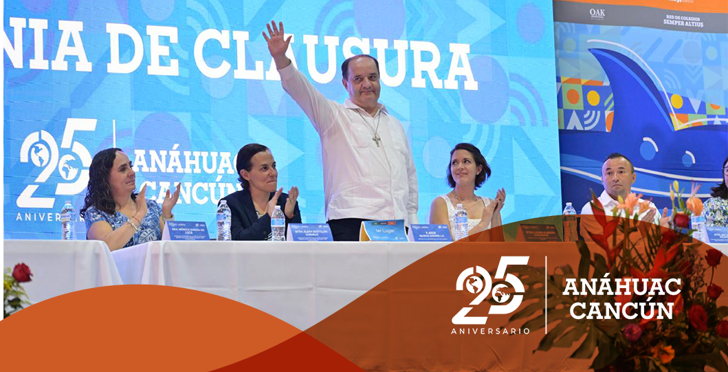La Anáhuac Cancún celebra la ceremonia de clausura del Premio Lidera 2025 en el marco de su 25 aniversario